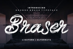 Braser: The Grungy Script Typeface for Handmade Brands