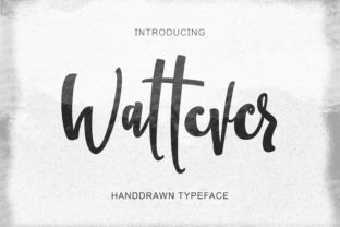 Wattever: The Bold Script Handwritten Font for Authentic Branding